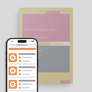 Psychology Tools | Oxford University Press | Treatments That Work™ | Effective Weight Loss: Workbook